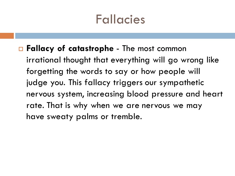 Fallacy of catastrophe - The most common irrational thought that everything will go wrong